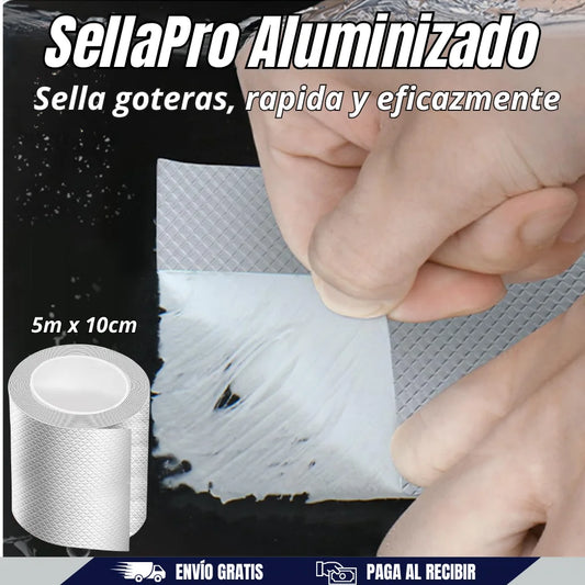SellaPro Aluminizado - La solución impermeable que nunca falla